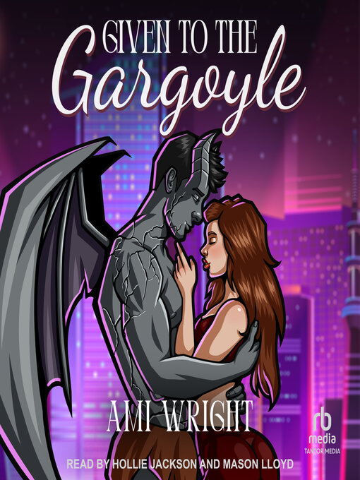 Title details for Given to the Gargoyle by Ami Wright - Available